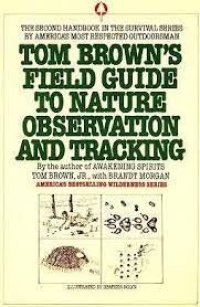 cover of the book Tom Brown's Field Guide to Nature Observation and Tracking