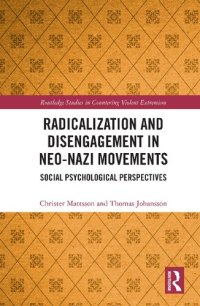 cover of the book Radicalization and Disengagement in Neo-Nazi Movements: Social Psychology Perspective