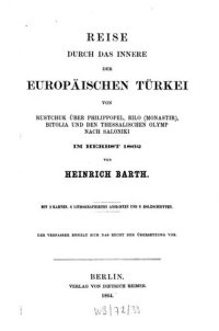 cover of the book Reise durch das Innere der europäischen Türkei von Rustchuk über Philippopel, Rilo (Monastir), Bitolia und den Thessalischen Olymp nach Saloniki im Herbst 1862