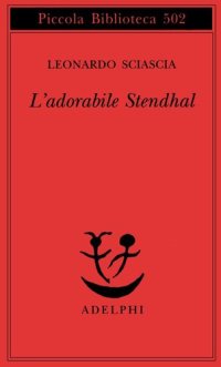 cover of the book L'adorabile Stendhal