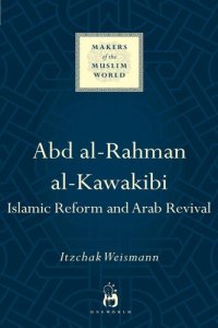 cover of the book Abd Al-Rahman Al-Kawakibi: Islamic Reform and Arab Revival