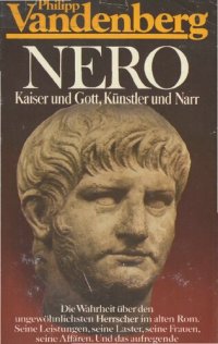 cover of the book Nero: Kaiser und Gott, Künstler und Narr (German Edition)