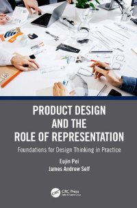 cover of the book Product Design and the Role of Representation: Foundations for Design Thinking in Practice