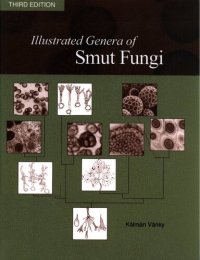 cover of the book Illustrated Genera of Smut Fungi