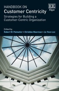 cover of the book Handbook on Customer Centricity: Strategies for Building a Customer-Centric Organization