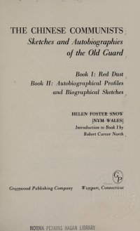 cover of the book The Chinese Communists: Sketches and Autobiographies of the Old Guard