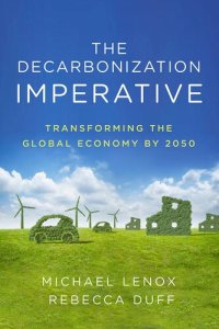 cover of the book The Decarbonization Imperative - Transforming the Global Economy by 2050