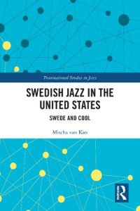 cover of the book Swedish Jazz in the United States: Swede and Cool