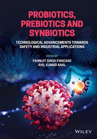 cover of the book Probiotics, Prebiotics and Synbiotics: Technological Advancements Towards Safety and Industrial Applications