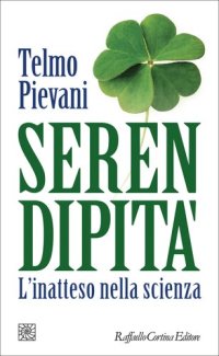 cover of the book Serendipità. L'inatteso nella scienza