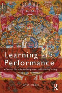 cover of the book Learning and Performance: A Systemic Model for Analysing Needs and Evaluating Training