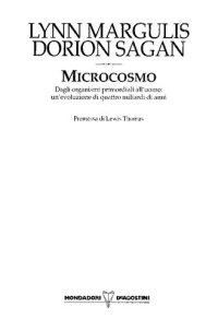 cover of the book Microcosmo. Dagli organismi primordiali all'uomo: un'evoluzione di quattro miliardi di anni