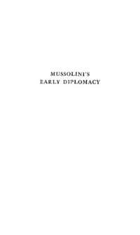 cover of the book Mussolini's Early Diplomacy