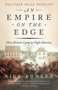 cover of the book An Empire on the Edge - How Britain Came to Fight America