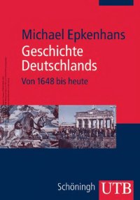 cover of the book Geschichte Deutschlands - Von 1648 bis heute