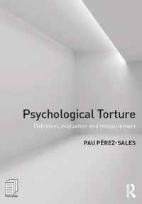 cover of the book Psychological Torture: Definition, Evaluation And Measurement