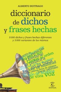 cover of the book Diccionario de dichos y frases hechas