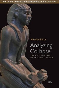 cover of the book Analyzing Collapse: The Rise and Fall of the Old Kingdom