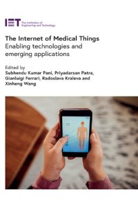 cover of the book The Internet of Medical Things: Enabling technologies and emerging applications