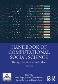 cover of the book Handbook of Computational Social Science, Volume 1: Theory, Case Studies and Ethics