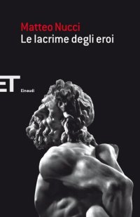 cover of the book Le lacrime degli eroi