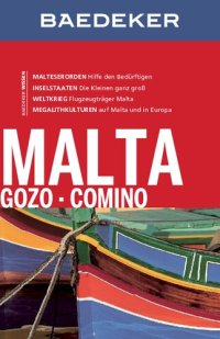 cover of the book Baedeker Reiseführer Malta, Gozo, Comino: mit GROSSER REISEKARTE