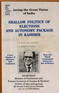 cover of the book Shallow politics of elections and autonomy package in Kashmir: Injuring the great vision of India