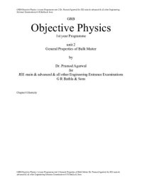 cover of the book GRB Objective Physics 1st year Programme class 11 unit 2 General Properties of Bulk Matter Dr. Pramod Agarwal for JEE main & advanced & all other Engineering Entrance Examinations G R Bathla & Sons