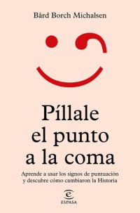 cover of the book Píllale el punto a la coma