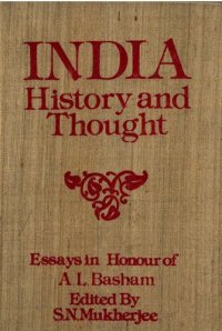 cover of the book India, history and thought : essays in honor of A.L. Basham