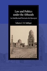 cover of the book Law and Politics under the Abbasids