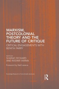 cover of the book Marxism, Postcolonial Theory, and the Future of Critique: Critical Engagements with Benita Parry