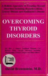 cover of the book Overcoming Thyroid Disorders : Iodine holistic program to treat Hypothyroidism, Hashimoto's Disease, Graves" Disease, Chronic Fatigue Syndrome, Fibromyalgia