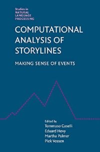 cover of the book Computational Analysis of Storylines: Making Sense of Events