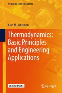 cover of the book Thermodynamics: Basic Principles and Engineering Applications (Mechanical Engineering Series)