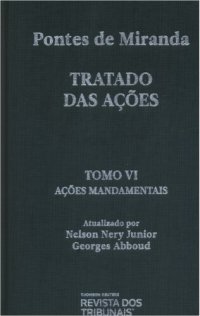 cover of the book Tratado das Ações, Tomo VI: Ações mandamentais