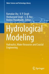 cover of the book Hydrological Modeling: Hydraulics, Water Resources and Coastal Engineering