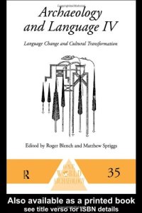 cover of the book Archaeology and Language IV: Language Change and Cultural Transformation 