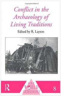 cover of the book Conflict in the Archaeology of Living Traditions