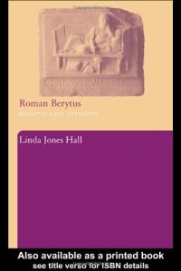 cover of the book Roman Berytus: Beirut in Late Antiquity