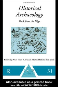 cover of the book Historical Archaeology: Back from the Edge 