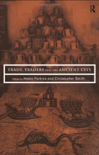 cover of the book Trade, Traders and the Ancient City