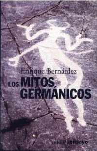 cover of the book Los mitos germánicos (Alianza Ensayo) (Spanish Edition)