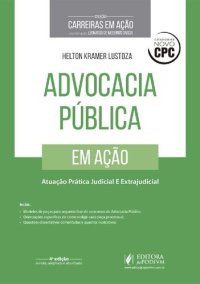 cover of the book Advocacia Pública em Ação. Atuação Prática Judicial e Extrajudicial - Coleção Carreiras em Ação