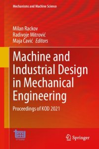 cover of the book Machine and Industrial Design in Mechanical Engineering: Proceedings of KOD 2021