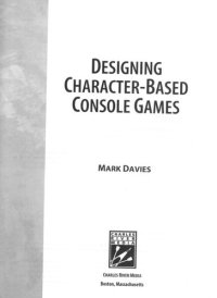 cover of the book Designing Character-Based Console Games