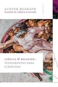 cover of the book Ciência e religião: Fundamentos para o diálogo