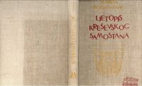 cover of the book Ljetopis Kreševskog samostana : 765-1817 ; izvještaj o pohodu bosanskog vikarijata 1768