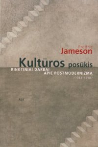 cover of the book Kultūros posūkis: rinktiniai darbai apie postmodernizmą, (1983-1998)