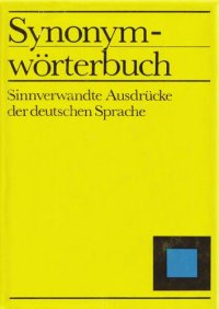 cover of the book Synonymwörterbuch: Sinnverwandte Ausdrücke der deutschen Sprache